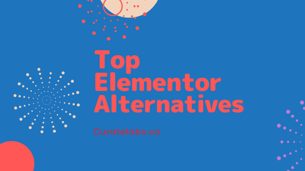 Top Elementor Alternatives