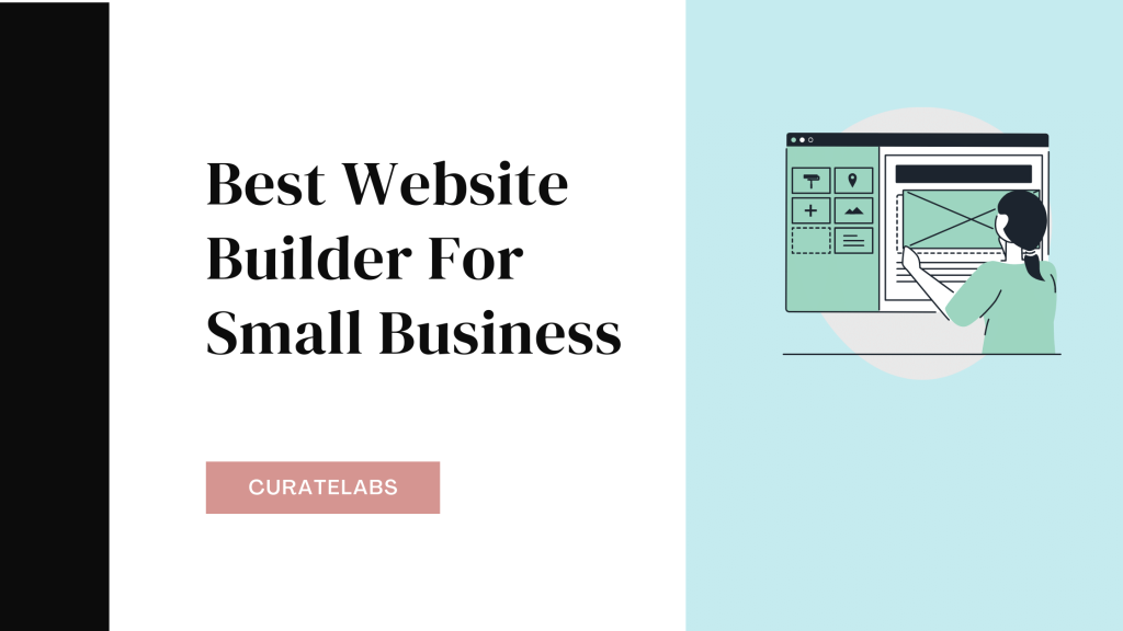 Best Website Builder For Small Business - CurateLabs