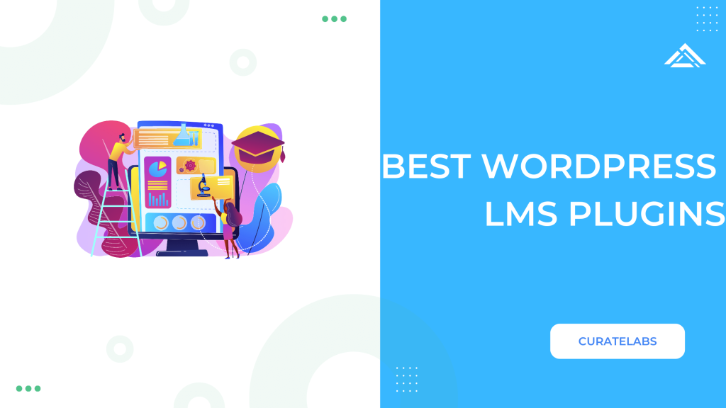 Best WordPress LMS Plugins - CurateLabs