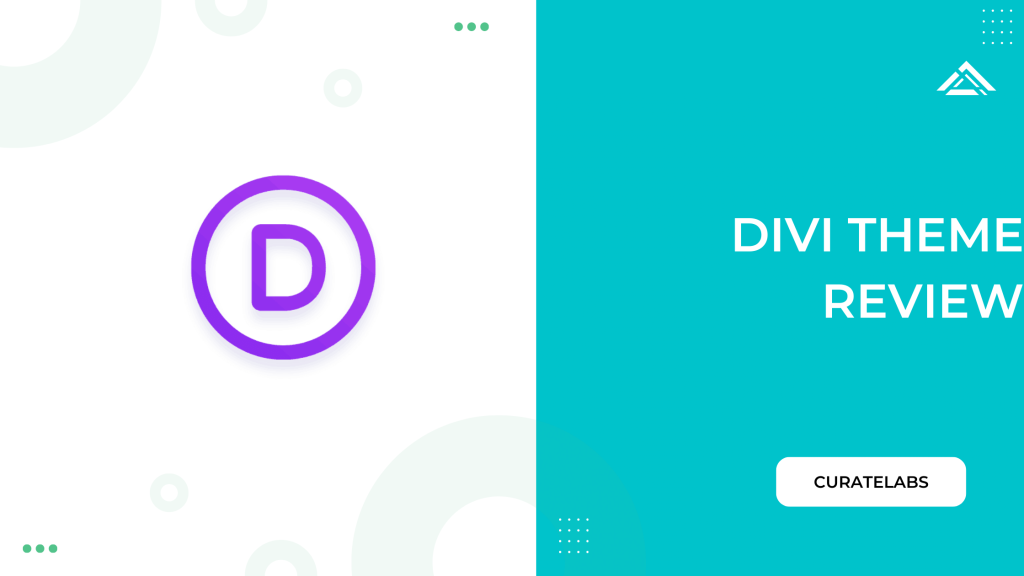Divi Theme Review - CurateLabs