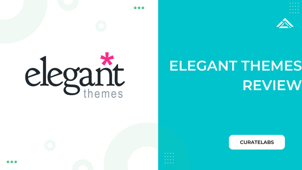 Elegant Themes Review - CurateLabs