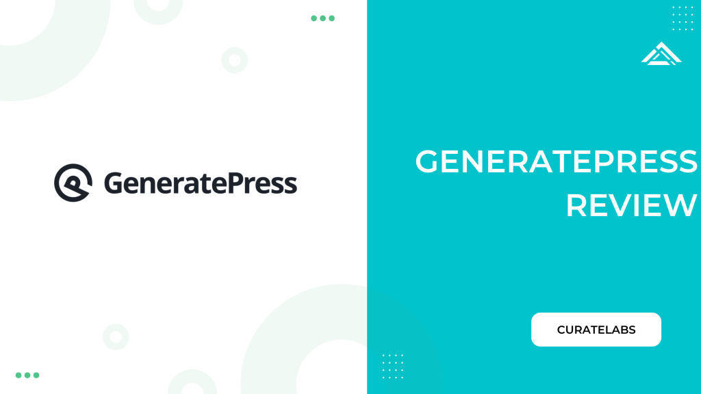GeneratePress Review - CurateLabs