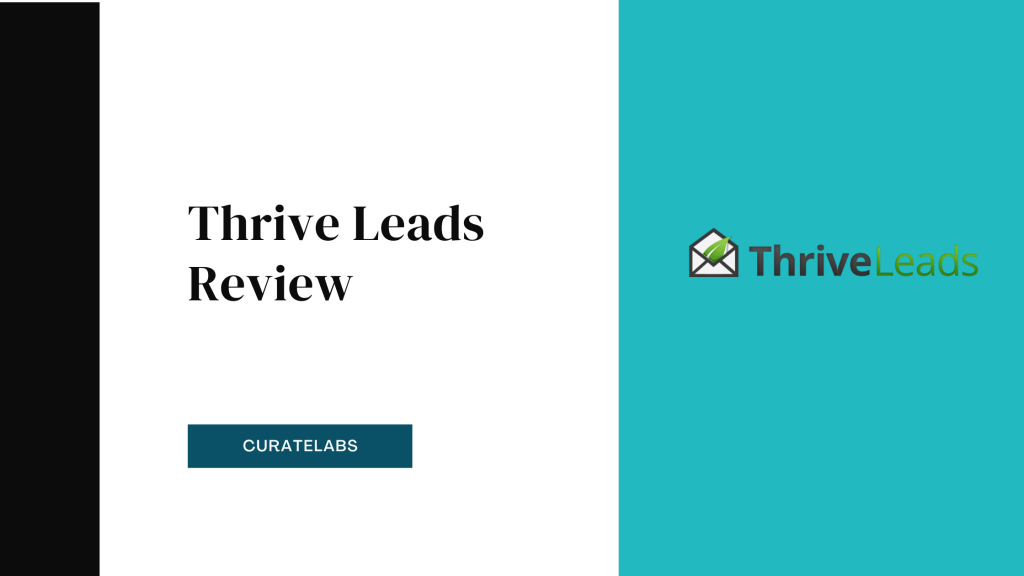 Thrive Leads Review - CurateLabs
