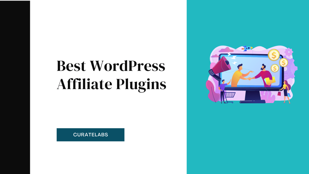 Best WordPress Affiliate Plugins - CurateLabs