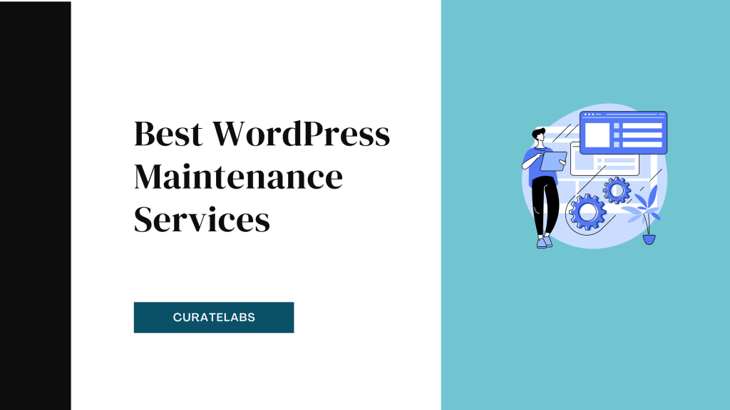 Best WordPress Maintenance Services - CurateLabs