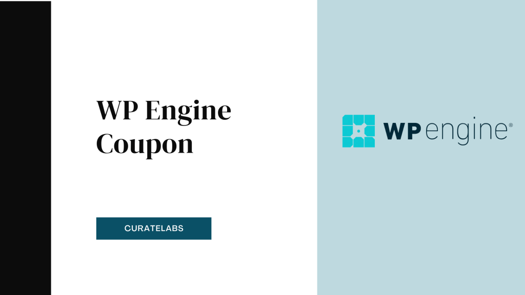 WP Engine Coupon - CurateLabs