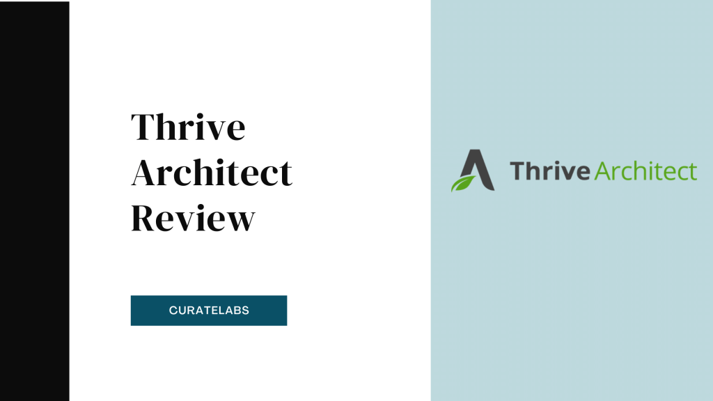 Thrive Architect Review - CurateLabs