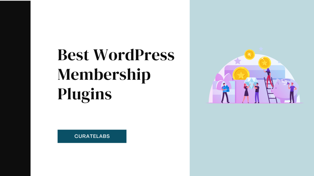 Best WordPress Membership Plugins - CurateLabs
