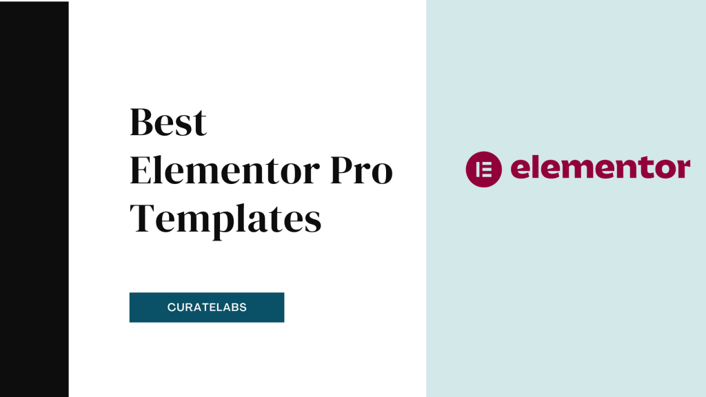 Best Elementor Pro Templates - CurateLabs