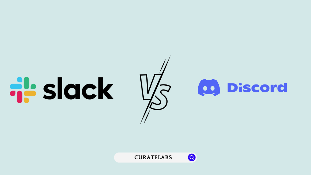 Slack vs Discord - CurateLabs